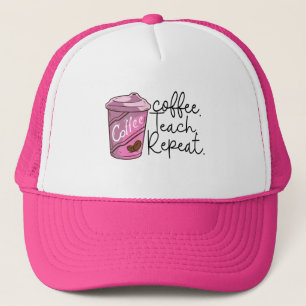 Wiederholung des Kaffeetablaufs Funny Teacher Zi Truckerkappe