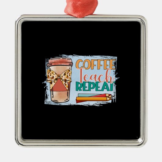 Wiederholung des Kaffeetablaufs Ornament Aus Metall (Vorne)