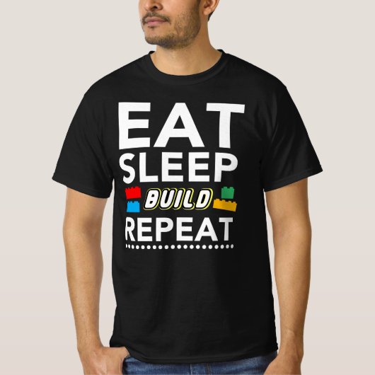 Wiederholung des Sleep Builds - Builder Blockbrick T-Shirt (Vorderseite)