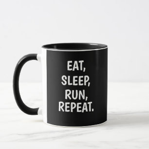 Wiederholung des Sleep Run-Vorgangs essen - Runner Tasse