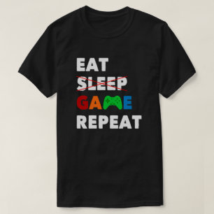 Wiederholung des Sleep-Spiels   Funny Gamer T-Shirt