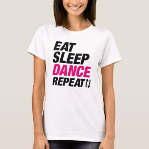 Wiederholung des Sleep-Tanzes T-Shirt