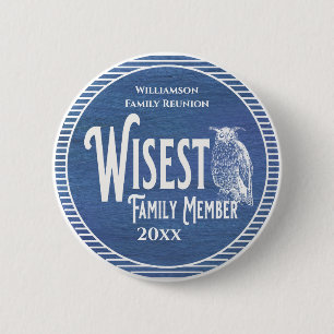Wiedersehen Award Wisest Family Member Button