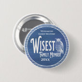 Wiedersehen Award Wisest Family Member Button (Vorne & Hinten)