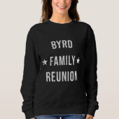 Wiedersehen der BYRD-Familie, die Squad-Vorname Sweatshirt (Vorderseite)