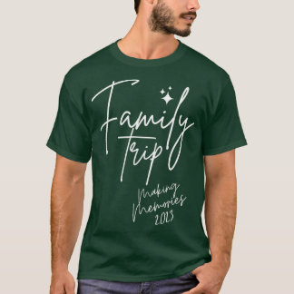 Wiedersehen Family Trip 2023 Erinnerungen Urlaub m T-Shirt