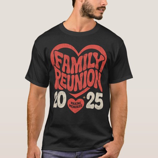 Wiedersehen Funny Family 2025 macht Erinnerungen T-Shirt (Vorderseite)