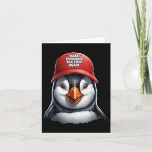 Wiederum Steuerfrei für Pinguin - Resist Penguins Karte