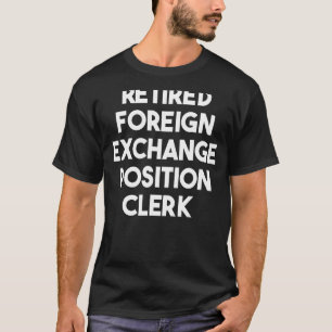 Wiederverkäufer der Fremdwährungspositionen T-Shirt
