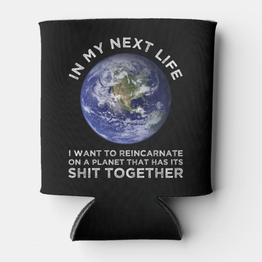 Wiederverkörperung auf einem Planeten, der seinen Dosenkühler (Vorderseite)