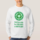 Wiederverwendung und Recycle T-Shirt (Vorderseite)