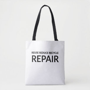 "Wiederverwendung, Verringerung, Recycle und Repar Tasche