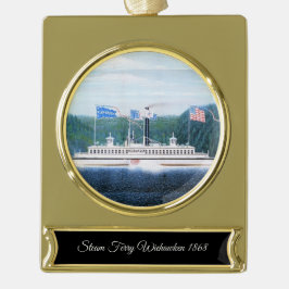 Wiehawken Dampffähre 1868 Banner-Ornament Gold