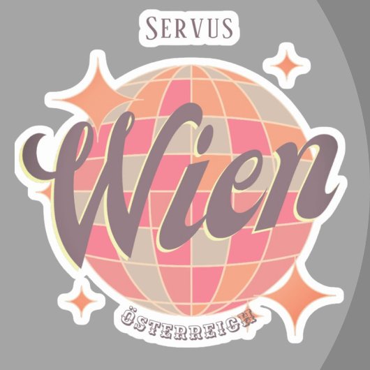 Wien Vienna Österreich Retro Aufkleber