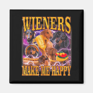 Wiener machen mich glücklich lustiger Dachshund-Hu Magnet