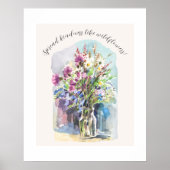 Wiesenblumen verbreiten Freundlichkeit  Poster (Vorne)