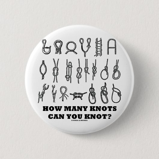 Wieviele Knoten können Sie knoten? Button (Vorderseite)