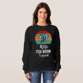 Wife Fish Keeping Legend Fish Owner Premium Sweatshirt (Vorne ganz)