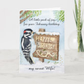 Wife Happy February Birthday Downy Woodpecker Karte (Vorderseite)