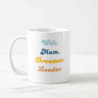 Wife Mum Dreamer Leader Groovy Retro Typography Kaffeetasse