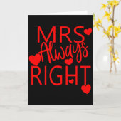 Wife Valentines Gift From Husband Mrs Always Right Karte (Gelbe Blume)