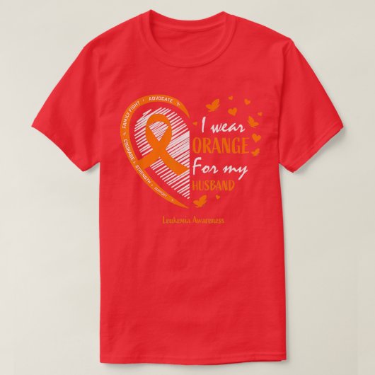 Wife Women I Wear Orange For My Husband Leukemia A T-Shirt (Design vorne)