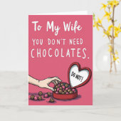 Wife You Dont Need Chocolates Card Karte (Gelbe Blume)