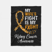 Wifes Kampf ist mein Kampf gegen Nierenkrebs Fleecedecke (Vorderseite)