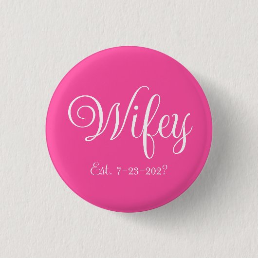 Wifey Button (Vorderseite)