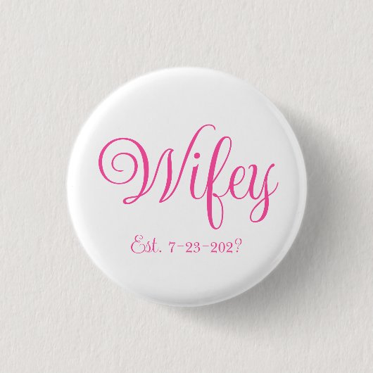 Wifey Button (Vorderseite)