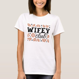 Wifey Club Cowboy Ehefrau Country Cowgirl Ästhetik T-Shirt