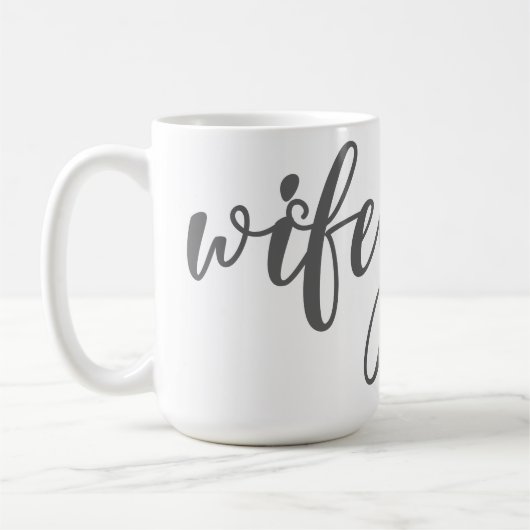 Wifey Coffee Mug Kaffeetasse (Links)