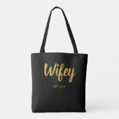 Wifey Custom Gold Bride, Fiance Gift Tasche (Rückseite)