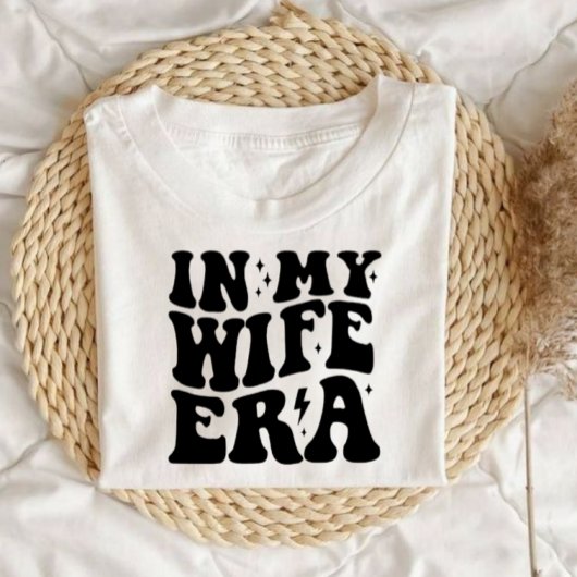 Wifey Cute Script Newlywed, In My Wifey Era T-Shirt