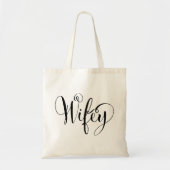 Wifey Elegant Black Script Womens Tragetasche (Vorne)