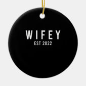 Wifey Est 2022 Bride zum Junggeselinnen-Abschied Keramik Ornament (Vorne)