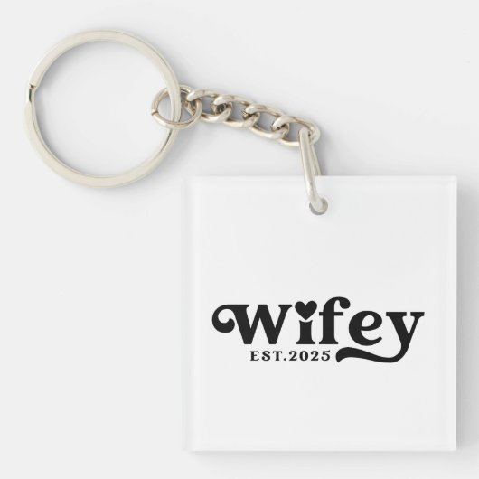 Wifey Est 2025 Schlüsselanhänger (Vorderseite)