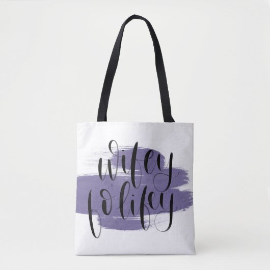 Wifey FO' lifey Taschen-Tasche Tasche (Vorderseite)