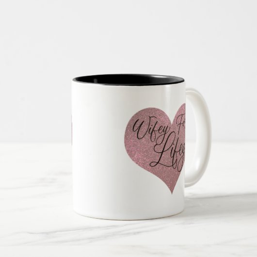 Wifey for Lifey Quote Rose Gold Glitzer Herz Zweifarbige Tasse (VorderseiteRechts)