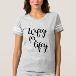 Wifey für Lifey Bride Gift Shirt