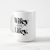Wifey für Lifey | Tasse für Ehefrau mit Foto (Vorderseite Links)