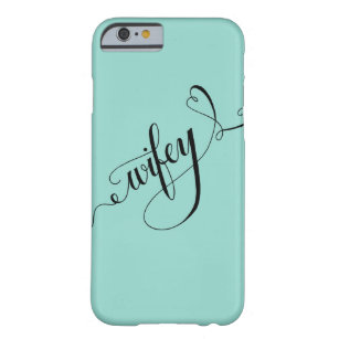 Wifey Hand Writing Lettering Calligraphy Heart Barely There iPhone 6 Hülle