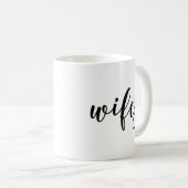Wifey Kaffeetasse (VorderseiteRechts)