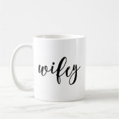 Wifey Kaffeetasse (Links)