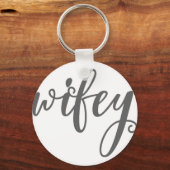 Wifey Keychain Schlüsselanhänger (Vorderseite)