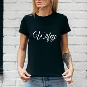 Wifey Modern Honeymoon White Script Black Women's T-Shirt