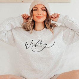 Wifey Niedlich Script Newlywed Sweatshirt