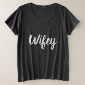 Wifey Plus Size T - Shirt (Design vorne)