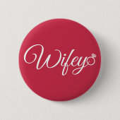 Wifey Ring Button (Vorderseite)