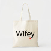 Wifey - Tasche des Haushalts (Vorne)